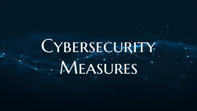 Cybersecurity Measures